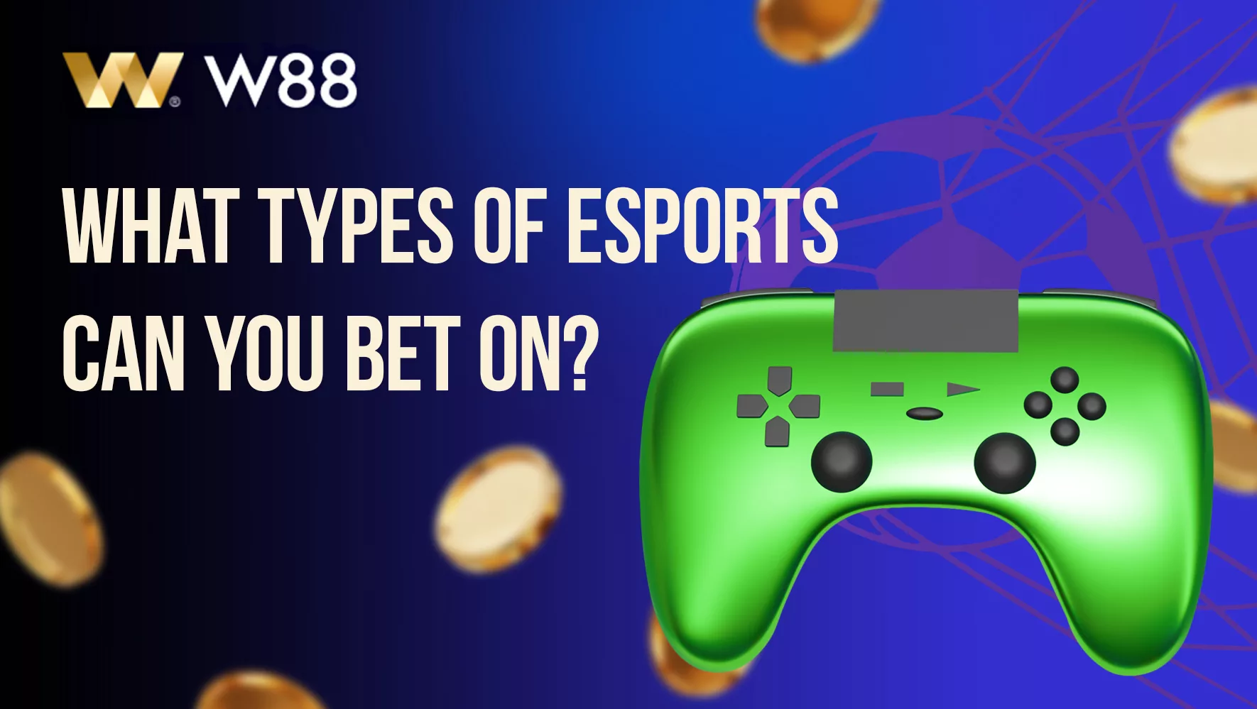 Available Types of eSports on the W88 platform 